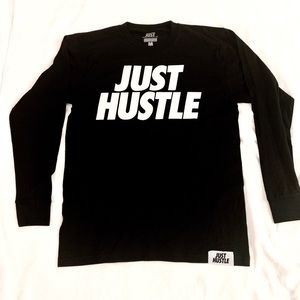 BRAND NEW JUST HUSTLE LONG SLEEVE TSHIRT BNWOT